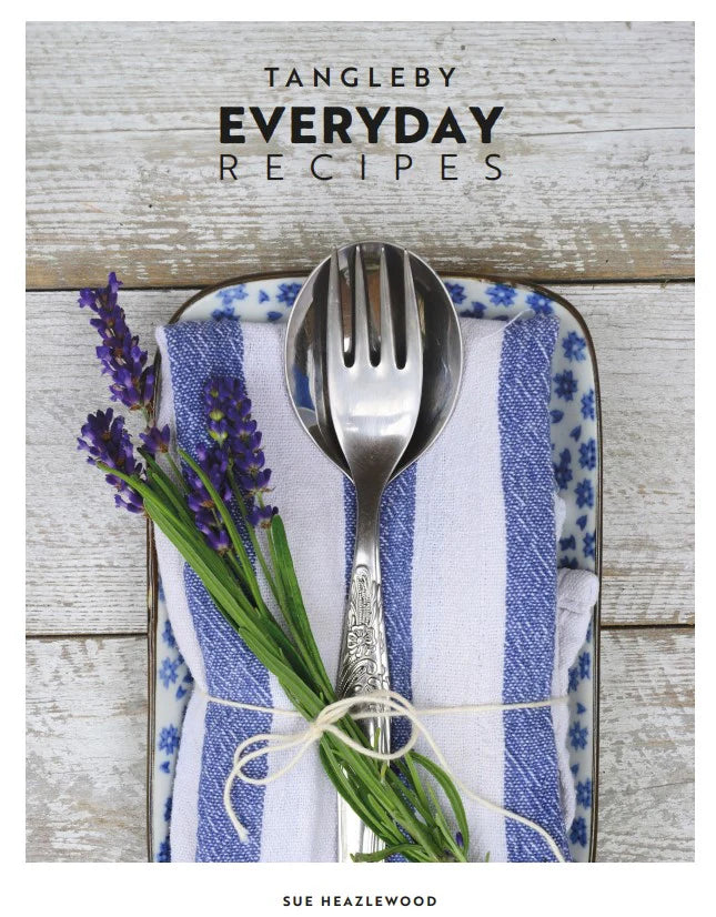 Tangleby Everyday Recipes - Sue Heazlewood