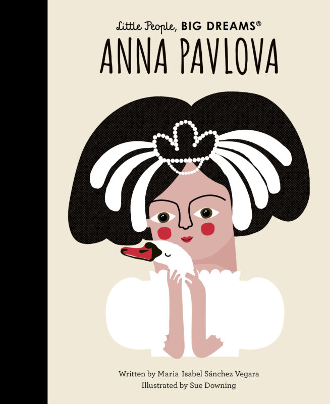 Little People Big Dreams Book || Anna Pavlova