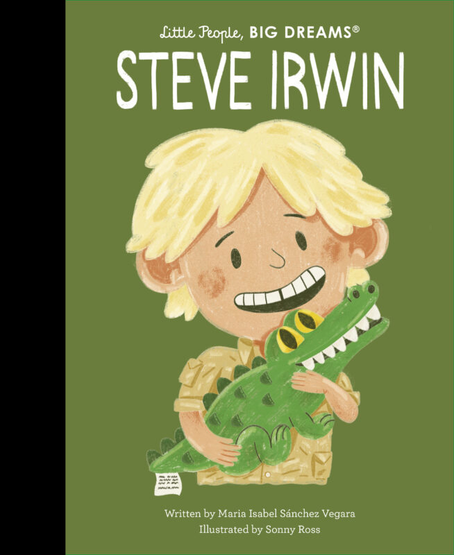 Little People Big Dreams Book || Steve Irwin