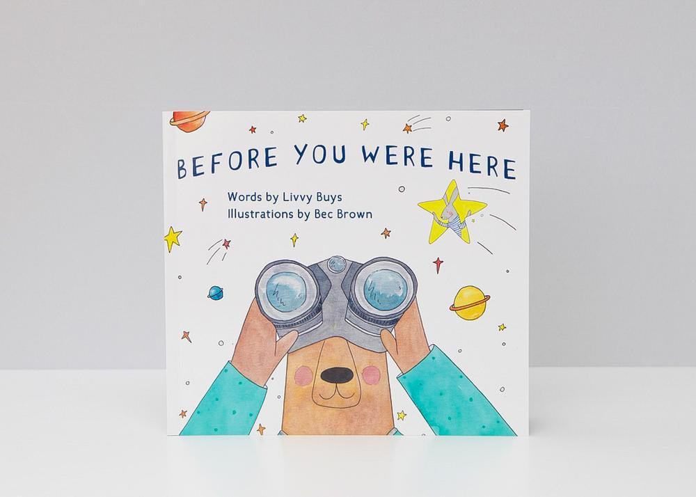 Before You Were Here - Children&#39;s Book
